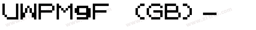 UWPM9F (GB)字体转换